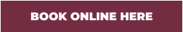BOOK ONLINE HERE