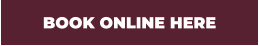 BOOK ONLINE HERE